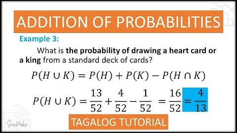 STATISTICS: ADDITION OF PROBABILITIES - Tagalog Tutorial