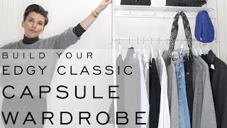 EDGY CLASSIC CAPSULE WARDROBE - How to build your own! #minimalistfashion