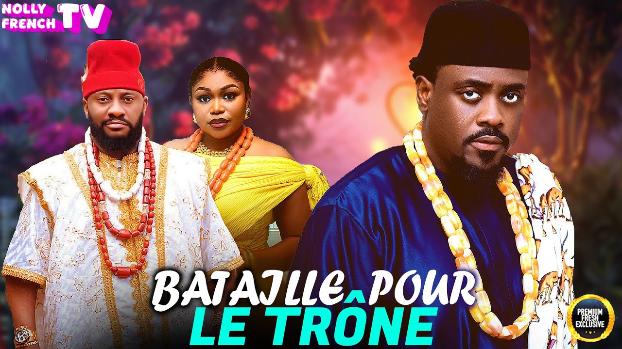BATAILLE POUR LE TRÔNE : Yul Edochie | Ruth Kadiri | Toosweet Annan | Film Nigérian En Français 2025