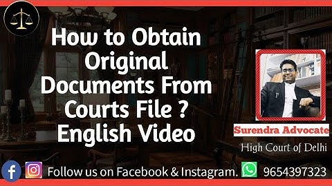 How to Obtain Original Documents From Courts File ? English Video