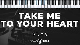 Take Me to Your Heart - MLTR | KARAOKE PIANO