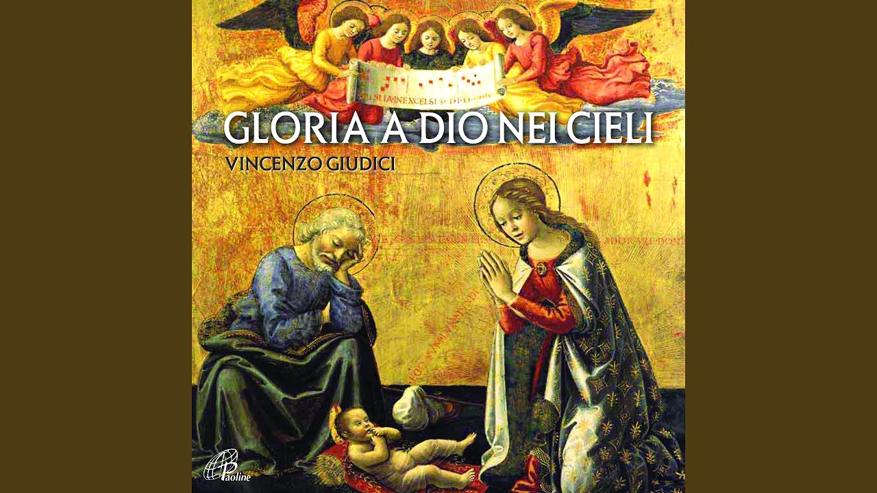 Gloria nell'alto dei cieli (Gloria a Dio nei cieli) - YouTube
