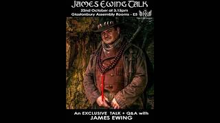 (2016) James Ewing exclusive talk with Q&A at Avalon Faery Fayre