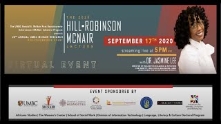 2020 Hill-Robinson McNair Lecture (UMBC)