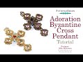 Adoration Byzantine Cross Pendant- DIY Jewelry Making Tutorial by PotomacBeads