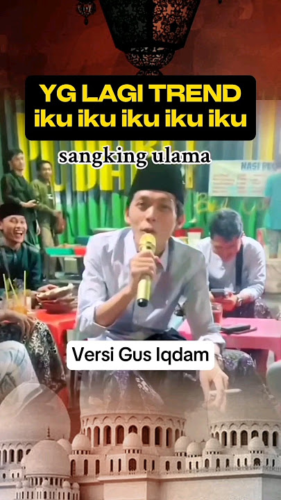 Semua Tertawa! Duel Nyanyi iku iku iku, Versi Badol dan Versi Gus Iqdam
