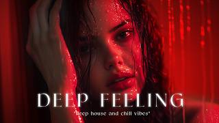 Deep Feelings Mix [2026] | Best of Deep House &amp; Chill Mix #11
