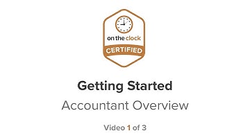 Getting Started - Accountant Overview 1 | OnTheClock