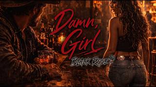 Black Rose Music – Damn Girl (Official Audio) | Dark Romance Country | GraveSoul