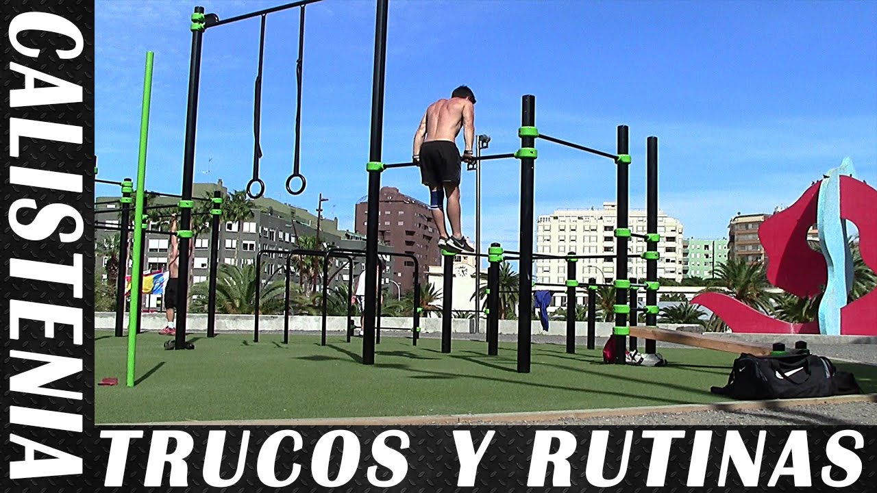 3 Tutoriales y 3 Rutinas Calistenia y Street Workout
