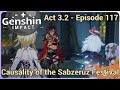 Genshin Impact - Walkthrough - Episode 117: &quot;Causality of the Sabzeruz Festival&quot; (Act 3.2)