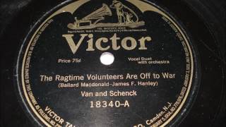 WW1: Van & Schenck - The ragtime volunteers are off to war