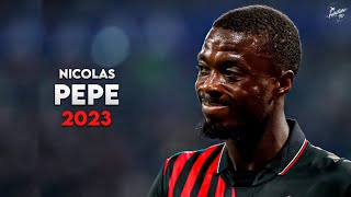 Nicolas Pépé 2022/23 ► Amazing Skills, Assists & Goals - Nice | HD