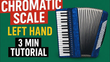 Left Hand Tutorial - Chromatic Scale Drills on Accordion