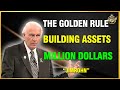 The Golden Rule to Build Million-Dollar Assets Step-by-Step - Jim Rohn