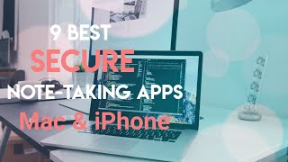 9 Best Privacy (Encrypted) Note-Taking Apps for Mac & iPhone screenshot 2