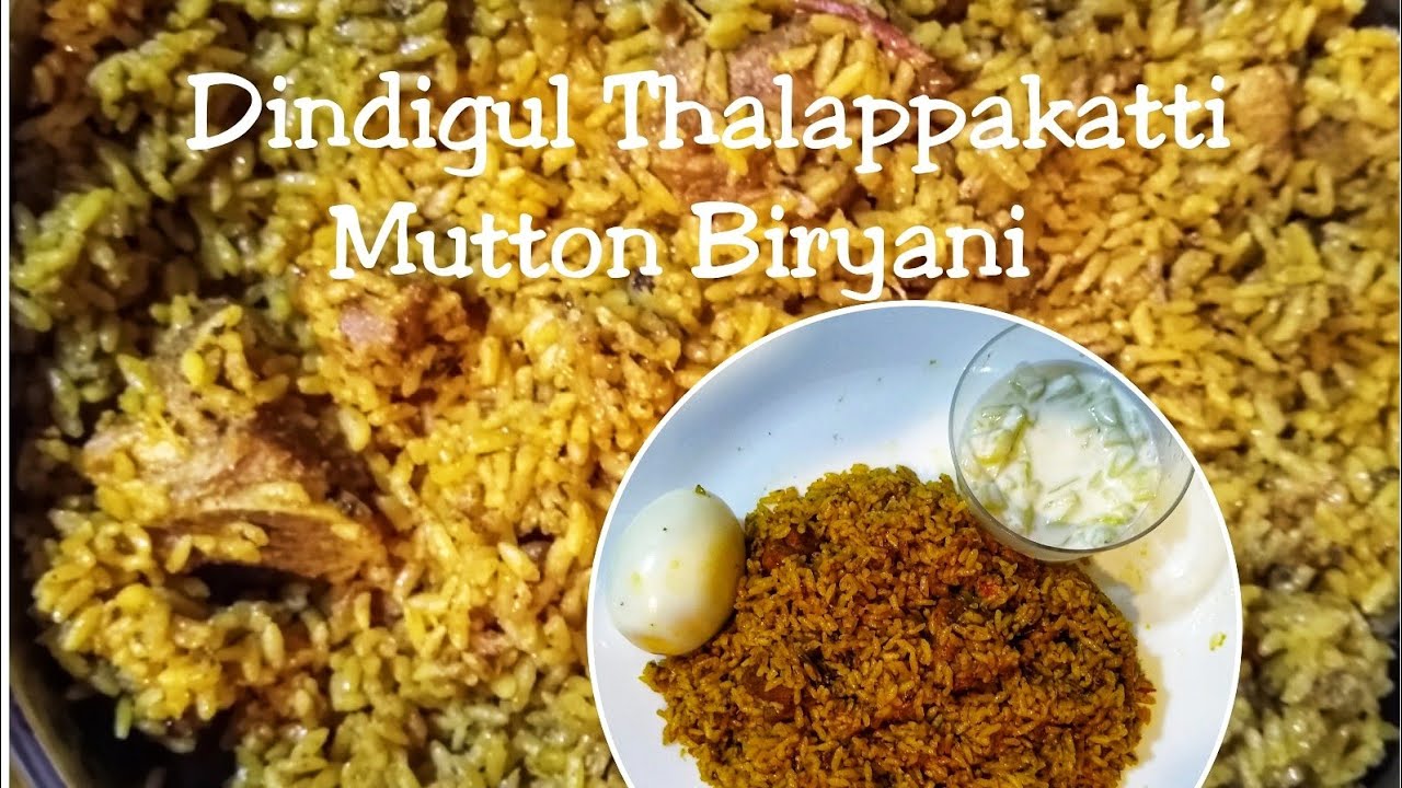 Dindigul Thalappakatti Mutton Biriyani Thalappakatti Mutton Biryani