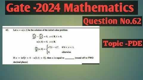 Gate -2024 (MA) | Question No.62 | PDE | wave equation | short note | gate2024 | pyqsolution |