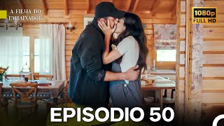 A Filha do Embaixador Episódio 50 (Dublagem em Português) (Long Version)