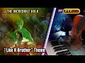 The Incredible Hulk (The Theme from &quot;Like a Brother&quot; + The Lonely Man)