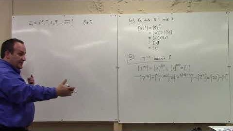 Number Theory: modular arithmetic, 8-25-21 part 2