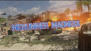 MidSummer Madness - A Multi-COD Montage