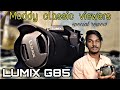 Lumix g85  first time review tamil maddy classic viewers  youtube dslr riview photography