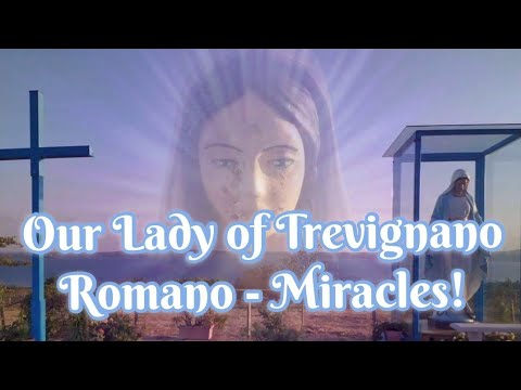 Miraculous Footage From Our Lady of Trevignano Romano in Italy! Home of Mystic Gisella Cardia