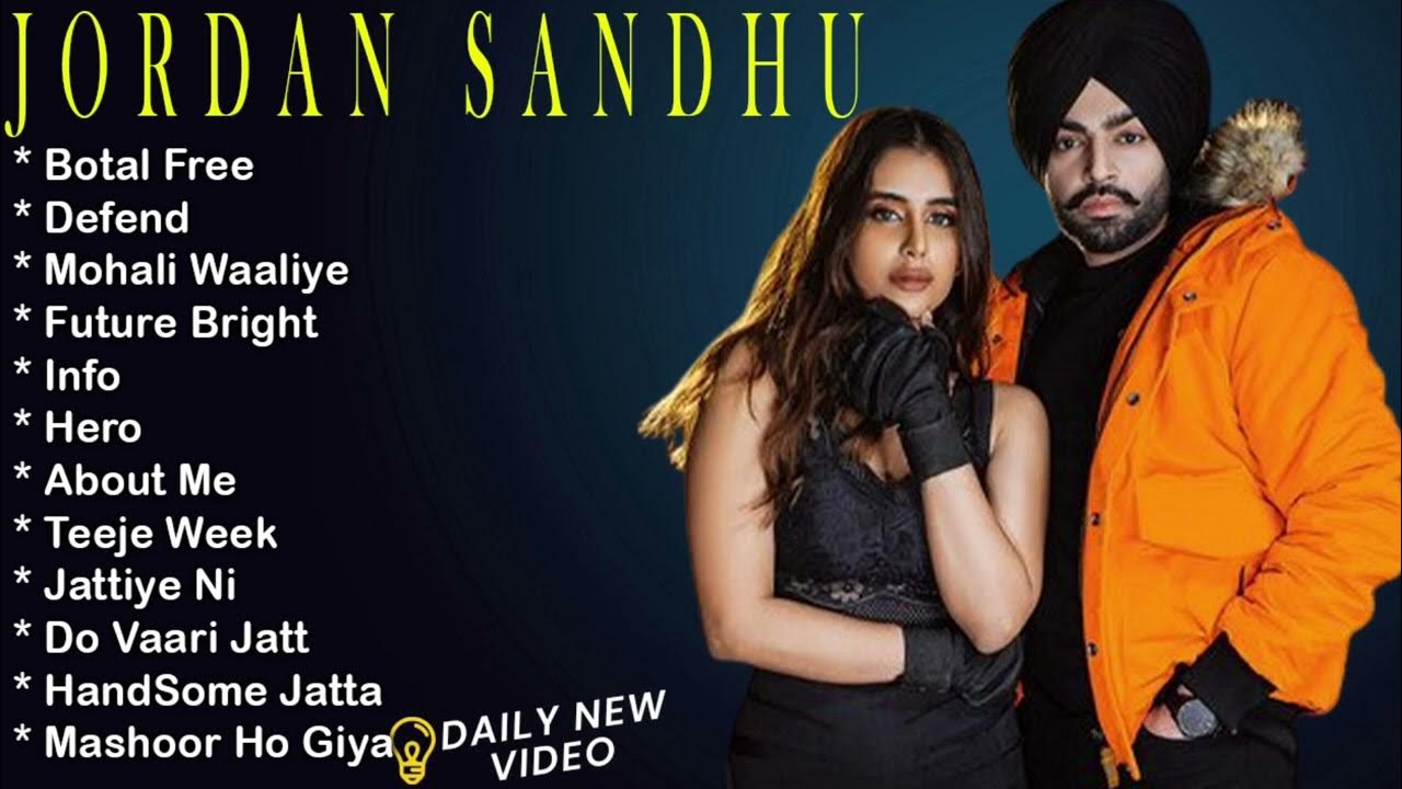 Jordan Sandhu all songs All hits songs Jordan sandhu latest punjabi