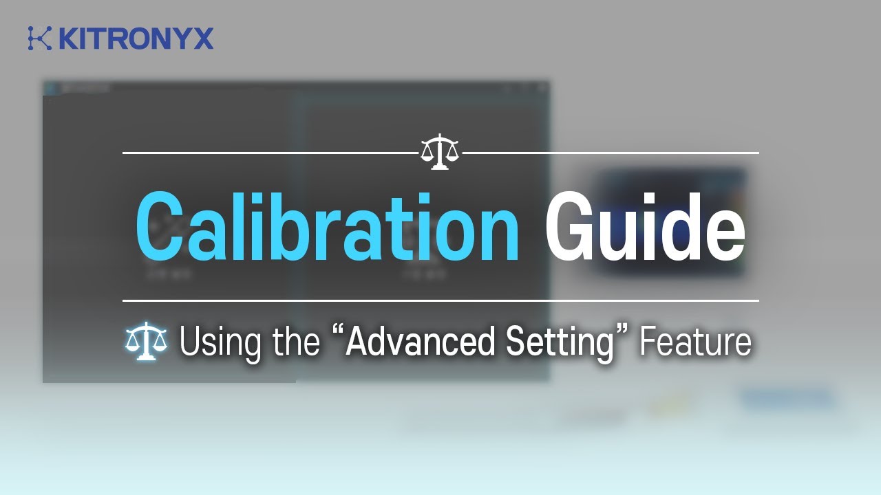 [Calibration Guide] Easy Calibration in Just a Few Steps! : "Advanced ...