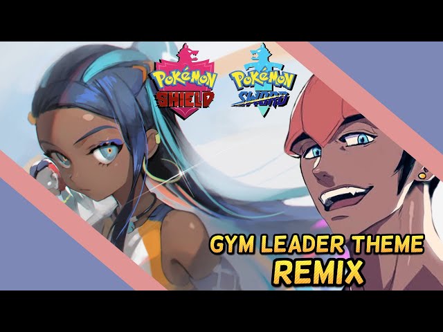 Gym Leader Battle Pokémon SW/SH Remix