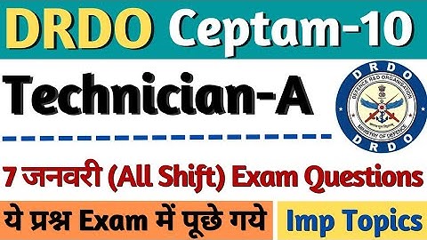 DRDO Technician-A Exam Paper Analysis Today, DRDO Technician A 7 January Exam Questions