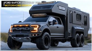 Amazing! New Ford Raptor 150 Shelby Motorhome 2026 - Specs, The Ultimate RV Machine!