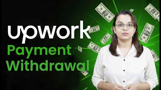 ৫ মিনিটে Upwork Payment সেটআপ করুন এবং টাকা তুলুন!