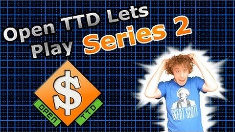 OpenTTD Lets Play S2 E4 - I Like It When We Get More Wood