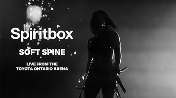 Spiritbox - Soft Spine - Live From Toyota Ontario Arena