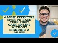 4 LEGIT SITES TO KICK OFF WITH ON THE INTERNET AS A ZERO DOLLAR BEGINNER | HOW TO MAKE MONEY ONLINE?
