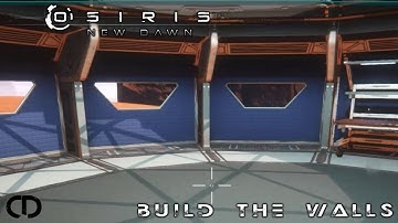 Osiris New Dawn (EP 4) Build The Walls