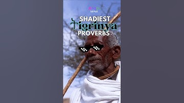 SHADIEST TIGRINYA PROVERBS #5 #cultureiscool ።❗️Learn Tigrinya today on SEMAIKIDS.COM