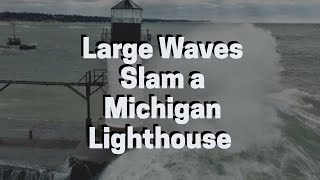 4K Video of Large Waves Hitting A Michigan Lighthouse!😲 Wealth