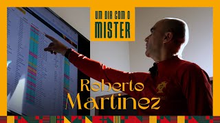 A Day With Roberto Martínez