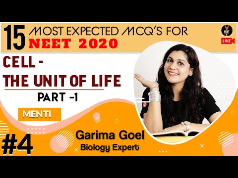 Cell the Unit of Life Class 11 | 15 Most Expected NEET 2020 MCQ | NEET Biology | Garima Goel