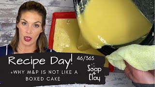 Why you NEED to start making your own M&P bases | Recipe Day | Day 46/365