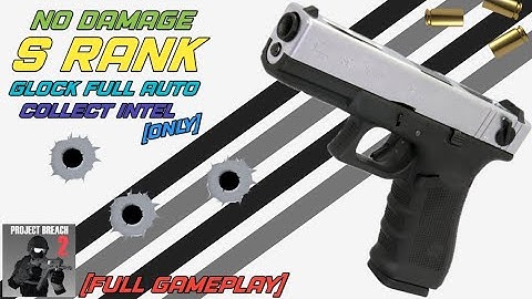 Project Breach 2 CO-OP CQB FPS [Full Gameplay] - No Damage/S Rank/Glock Full Auto/Collect Intel Only