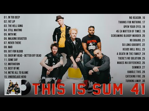 Sum41 Greatest Hits Full Album ~ Best Songs Of Sum41 ~ Pop Punk Playlist