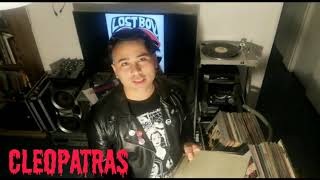 Las Cleopatras. Vinilos Con Lost Boy