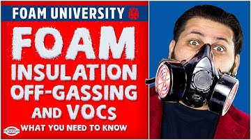 Foam Insulation Off-Gassing and VOCs: What You Need to Know | Foam University by RetroFoam