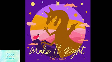 BTS (방탄소년단) - Make It Right (feat. Lauv)(