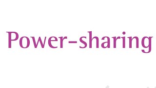 Power sharing chapter 1 part 1.1 political science class 10th
