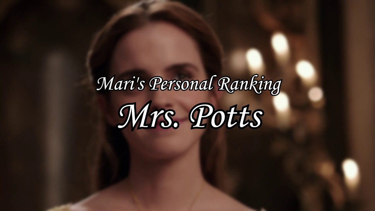 Mrs. Potts (Beauty and the Beast 2017) | PERSONAL RANKING